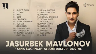 Jasurbek Mavlonov - Yana sog'inch albom dasturi 2022-yil