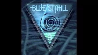 Blue Stahli - "The Destroyer Of All Things"