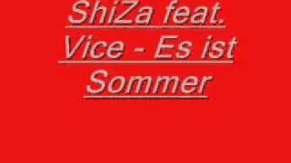 Vice feat ShiZa - Es ist Sommer