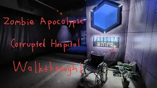 Zombie Apocalypse - Corrupted Hospital Walkthrough!