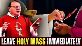 Fr. Michel: Warning to Catholics! Leave The Holy Mass Immediately If You See Them Do This.