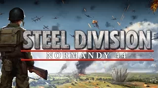 Steel Division Normandy 44 - Страдаем И Сражаемся.