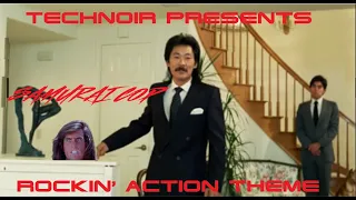 Samurai Cop Rockin' Action Theme - Complete!