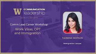 Comm Lead Career Workshop: Work Visas, OPT and Immigration