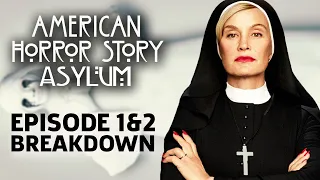 AHS: Asylum Season 2 Episode 1 & 2 Breakdown!