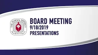 09.18.2019 Board Meeting Presentations