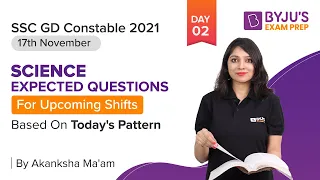 SSC GD Exam 2021 | Science Most Expected Questions for Upcoming Shifts | Day 2 |Akanksha Ma'am | BEP