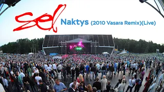 SEL - Naktys (Remix 2010 Vasara)(Live)