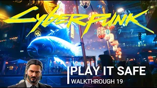 CYBERPUNK 2077 [PLAY IT SAFE] + Sandayu Oda Boss Fight!