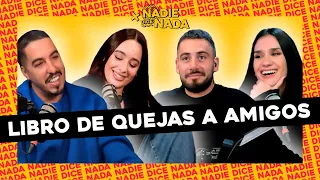 #NADIEDICENADA | “BASTA DE LA TORTA DE CUMPLEAÑOS”: LIBRO DE QUEJAS A AMIGOS + NICO GUTHMANN