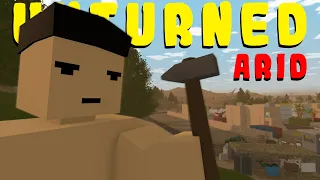 UNTURNED Arid - Ep. 1 | НОВЫЕ ПРИКЛЮЧЕНИЯ НА ЗАРУБЕЖНОМ СЕРВЕРЕ!🔥