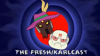 Fresh Karlcast Ep.4 - Delayed Halloween Episode