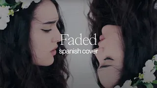 faded - Alan walker - spanish cover