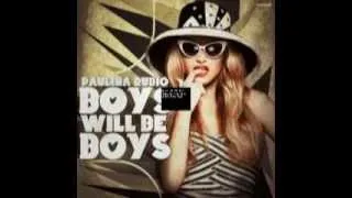 Boys Will Be Boys Lyrics - Paulina Rubio