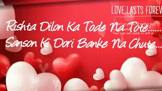 Rishta Dilon Ka Tode Na Tote ❤- Lyrical Video ll Jaanwar ll Sunidhi Chauhan