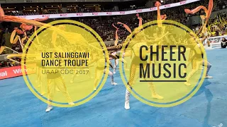 UST Salinggawi Dance Troupe CHEER MUSIC - UAAP CDC 2017