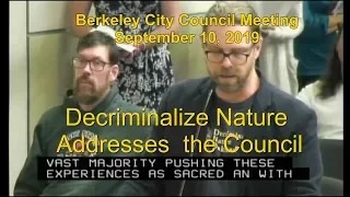 Decriminalize Nature Addresses the Berkeley City Council Sept. 10, 2019