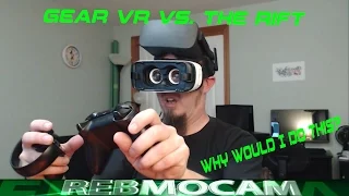 Samsung Gear VR or Oculus Rift - Comparing the two?