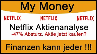 Netflix Aktienanalyse - Crash um gut -47%. Ist der Kursrückgang berechtigt oder eine Übertreibung?