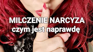 Czemu narcyz milczy ? - naga prawda oczami narcyza