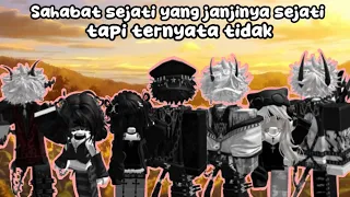 Sahabat Sejati Yang Janjinya Sejati Tapi Ternyata Tidak... || ROBLOX INDONESIA 🇮🇩 ||