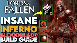 Insane INFERNO BLEED Build Lords Of The Fallen! - Lords Of The Fallen Best Bleed Build (LOTF Builds)