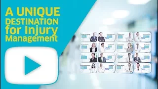 A UNIQUE DESTINATION for Injury Management