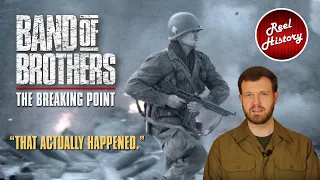 History Professor Breaks Down Band of Brothers Ep. 7 "The Breaking Point" / Reel History