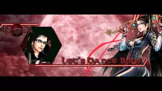 Bayonetta - Let's Dance Boys [Extended] [HD]