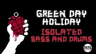 Holiday - Green Day - Isolated Bass and Drums Track