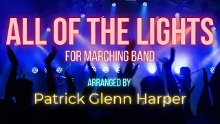All of the Lights by Kanye West - for Marching Band (See links for sheet music)