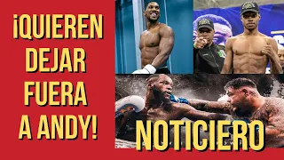 ¡Quieren dejar fuera a Andy! ¡Joshua deja todo por su sueño! ¡Spence Jr deja los welter!