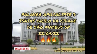 PREGAÇÃO CCB APOCALIPSE 7 ANC ISAIAS GRILO🔥🔥🔥