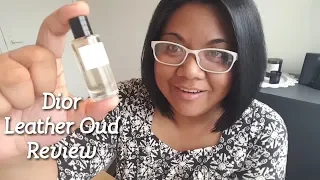 DIOR LEATHER OUD Review | La Collection Privee