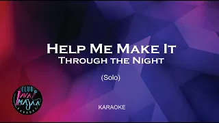 Help Me Make It Through The Night (Karaoke)