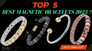 Best Magnetic Bracelets On Amazon 2023 | Top 5 Magnetic Bracelets Review | Best Buy Amazon