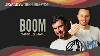 BOOM - Salsation® Choreography by SMT Manuel Goiana & SMT Tamas Marx