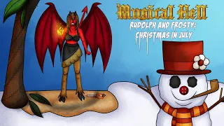 Rudolph and Frosty's Christmas in July (Musical Hell Review #106)