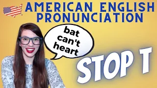 The Stop T in American English: Pronunciation Tips and Practice Words