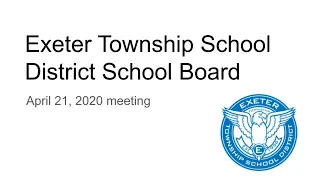 Exeter Township School Board Meeting for April 21,2020