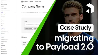 Payload CMS migrating to 2.0 - Case Study