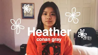 heather - conan gray (cover)