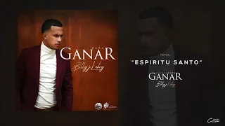 Espiritu Santo - Billy Laboy | Perder Para Ganar [OFFICIAL ALBUM]