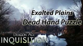 Dead Hand Puzzle - Exalted Plains - Dragon Age Inquisition