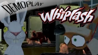 Demoplay: Whiplash