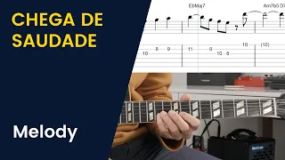 Chega De Saudade (No More Blues) : Melody