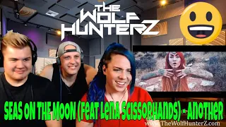 SEAS ON THE MOON (feat Lena Scissorhands) - Another | THE WOLF HUNTER Reactions