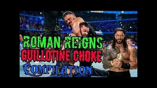 WWE Roman Reigns Guillotine Choke Compilation | DriveMeCrazy