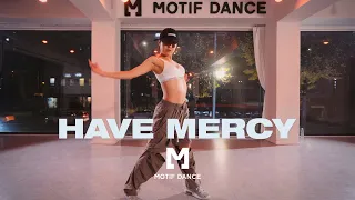Chlöe  - Have Mercy / May J Lee Choreography | Motif Dance Academy
