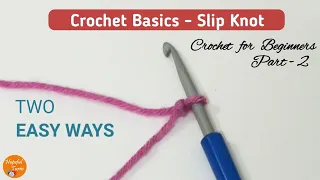 How to Crochet a Slip Knot | BEGINNERS Series - Lesson 2